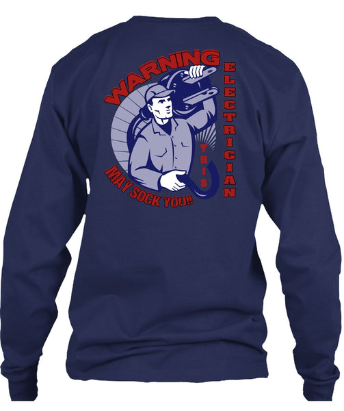 Warning Electrician T Shirt, Being An Electrician T Shirt
