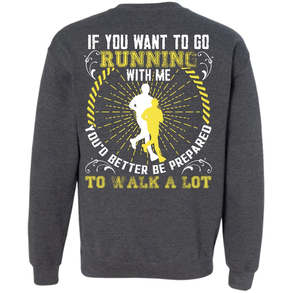Walk A Lot T Shirt, I Love Running Sweatshirt