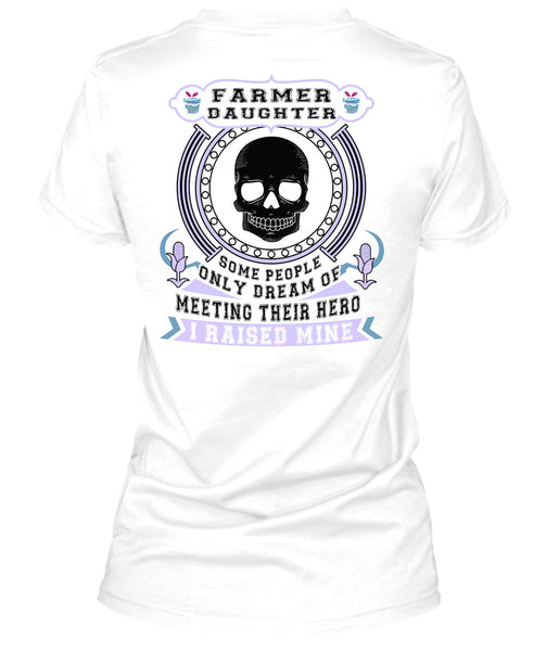 Being A Farmer Daughter T Shirt, My Job T Shirt
