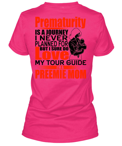 I'm A Preemie Mom T Shirt, I Love Mom T Shirt