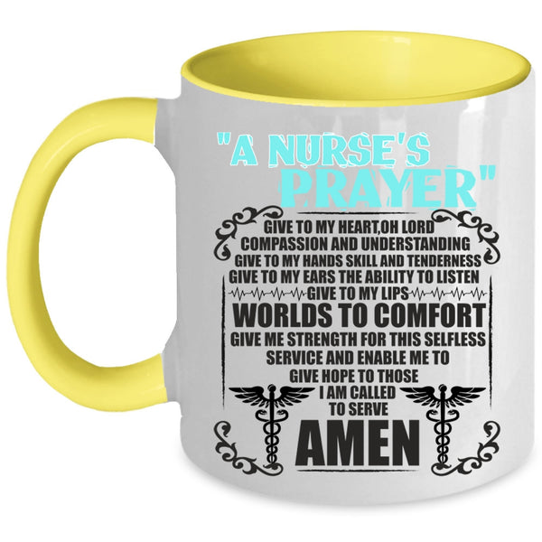 Funny Gift For Nurse Coffee Mug, A Nurse's Prayer Accent Mug