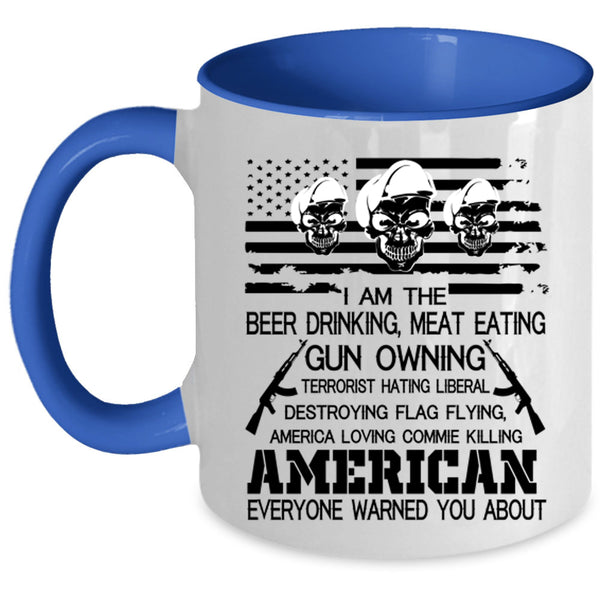 American Flag Coffee Mug, I Am The Beer Drinking Accent Mug