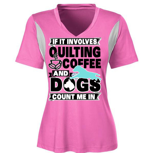 It Involves Quilting Coffee T Shirt, I Love My Dog T Shirt, Awesome T-Shirts