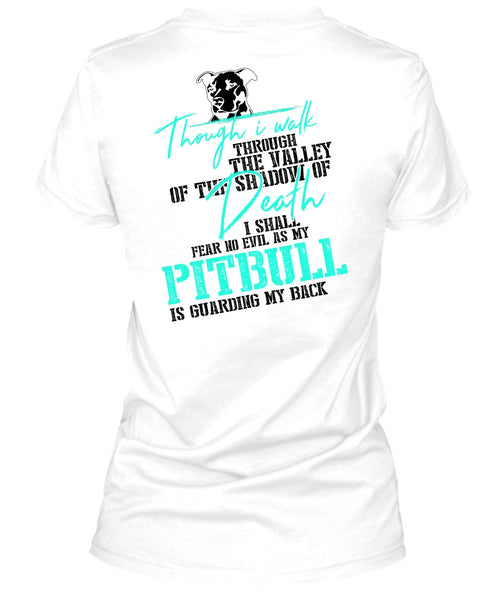 My Pit Bull Is Guarding My Back T Shirt, I Love Dog T Shirt