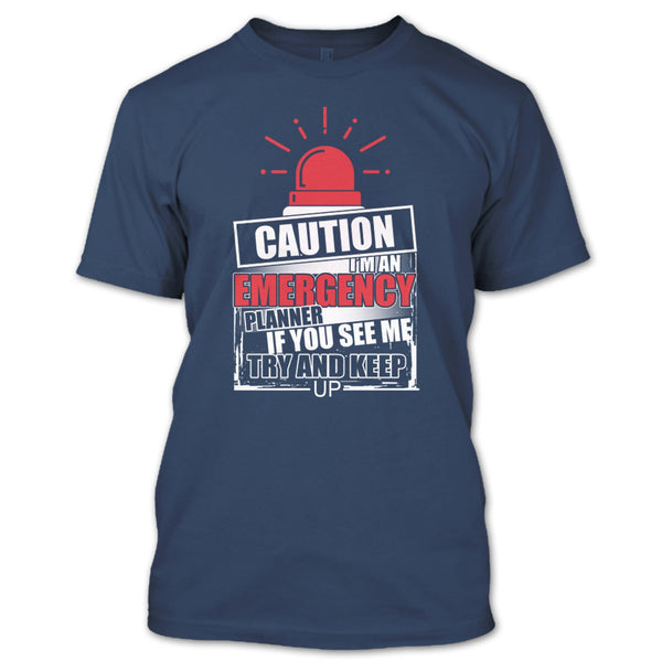 I'm An Emergency Planner T Shirt, Coolest Planner T Shirt