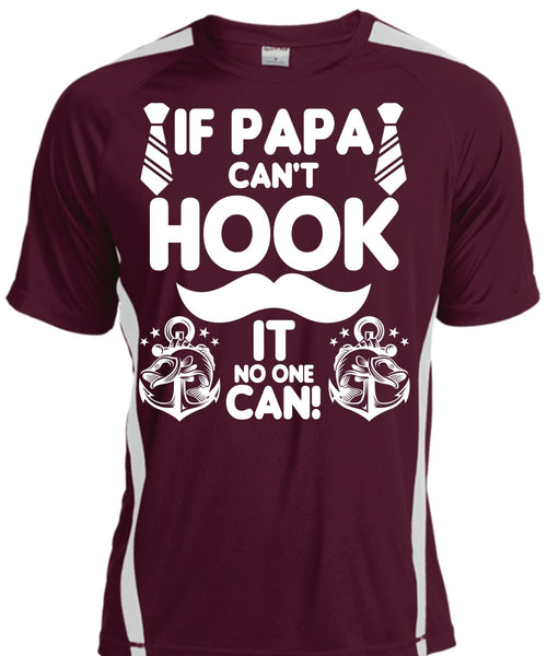 If Papa Can't Hook T Shirt, Being A Papa T Shirt, Cool Shirt