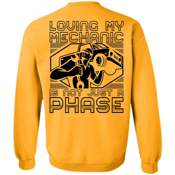 I Love Mechanic T Shirt, Loving My Mechanic Sweatshirt