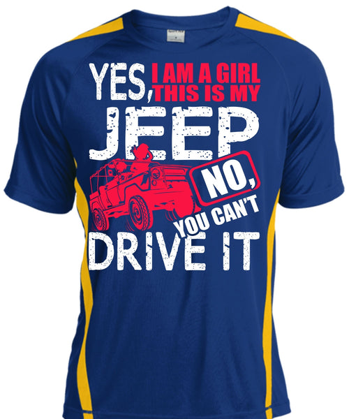 I Am A Girl This Is My Jeep T Shirt, You Can't Driver It T Shirt, Cool Shirt