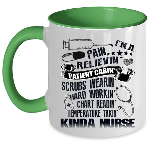 I Raise A Nurse Coffee Mug, I'm A Kinda Nurse Accent Mug