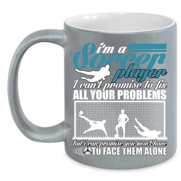 I'm A Soccer Player Coffee Mug, Cool Soccer Player Coffee Cup
