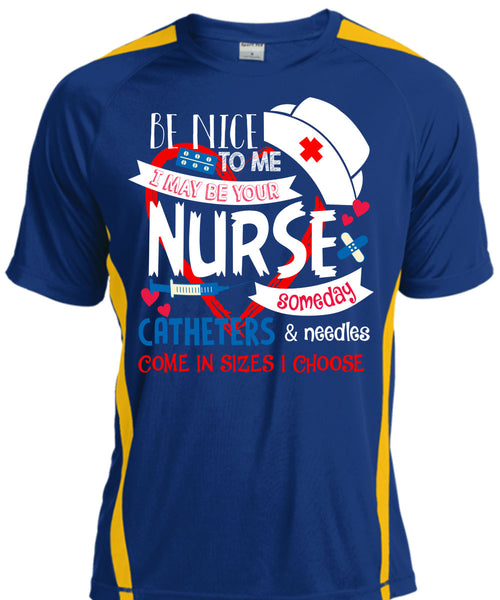 I May Be Your Nurse Someday Catheters T Shirt, I Love Nursing T Shirt, Cool Shirt