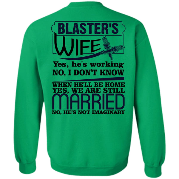 I Love Wife T Shirt, Blaster's Wife Sweatshirt