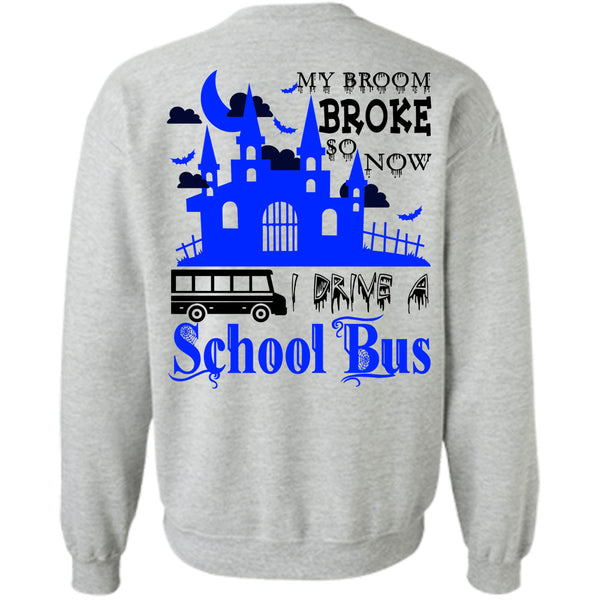 Wait For Halloween T Shirt, My Broom Broke So Now I Drive A School Bus Sweatshirt