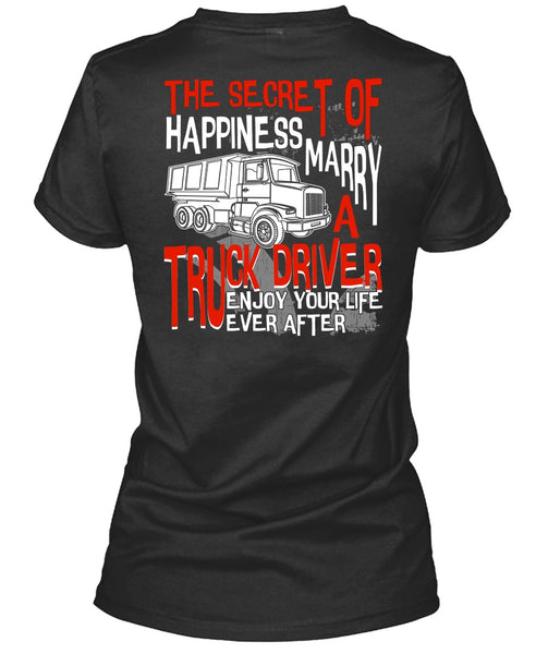 Marry A Truck Driver T Shirt, Being A Trucker T Shirt