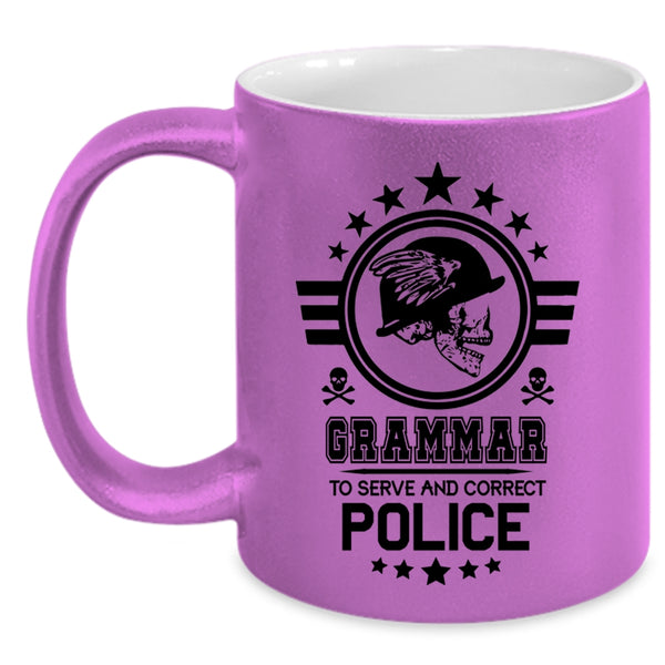 Cool Police Officer Coffee Mug, Grammar To Serve And Correct Police Accent Mug