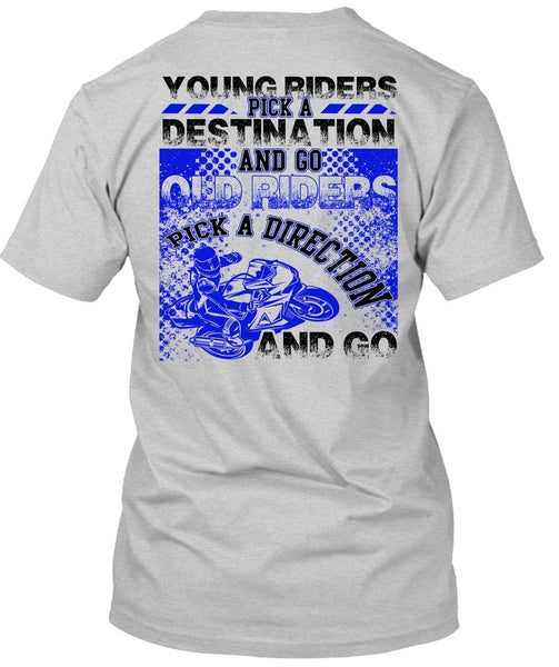 Go Old Riders Pick A Direction T Shirt, I Love Biking T Shirt