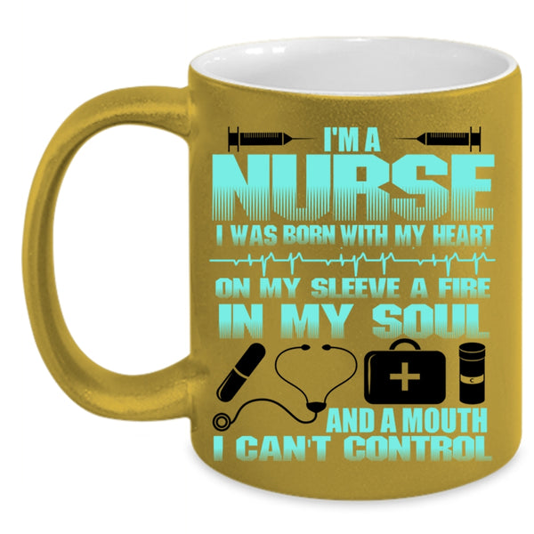 I Was Born With My Heart On My Sleeve Coffee Mug, I'm A Nurse Accent Mug