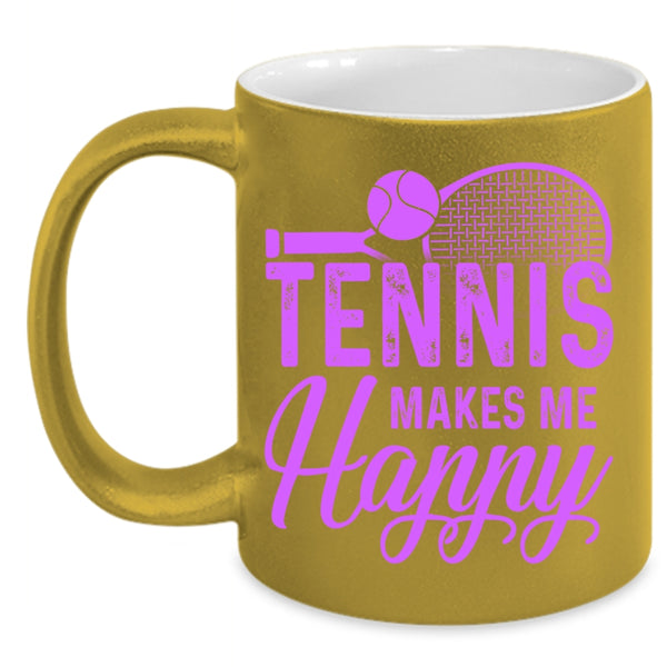 Cool Sporty Coffee Mug, Tennis Makes Me Happy Accent Mug