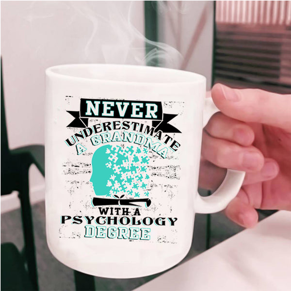 Funny Grandma Coffee Mug, Grandma With A Psychology Degree Cup