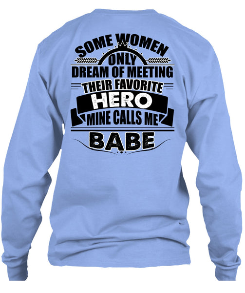 Calls Me Babe T Shirt, I Love Police T Shirt