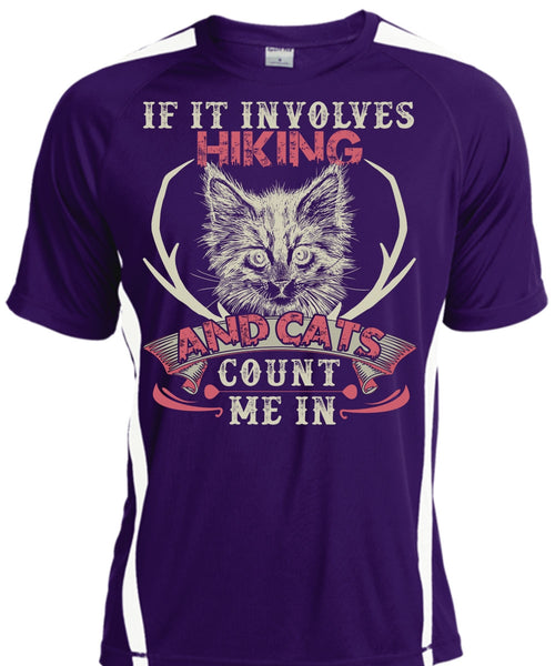 If It Involves Hiking T Shirt, Cats Count Me In T Shirt, Cool Shirt