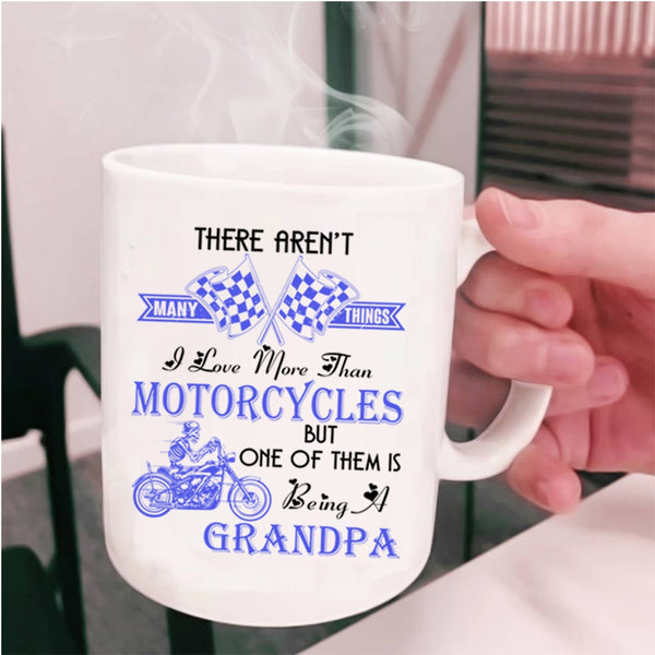 Being A Grandpa Coffee Mug, I Love Motorcycles Cup
