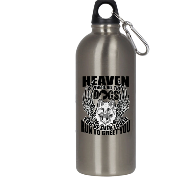Heaven Is Where All The Dogs 20 oz Stainless Steel Bottle,Cool Dogs Outdoor Sports Water Bottle
