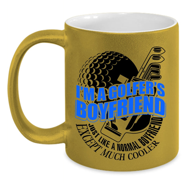Cool Golfer's Boyfriend Coffee Mug, I'm A Golfer's Boyfriend Accent Mug