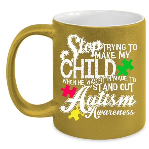 Trying To Make My Child Coffee Mug, Autism Awareness Coffee Cup