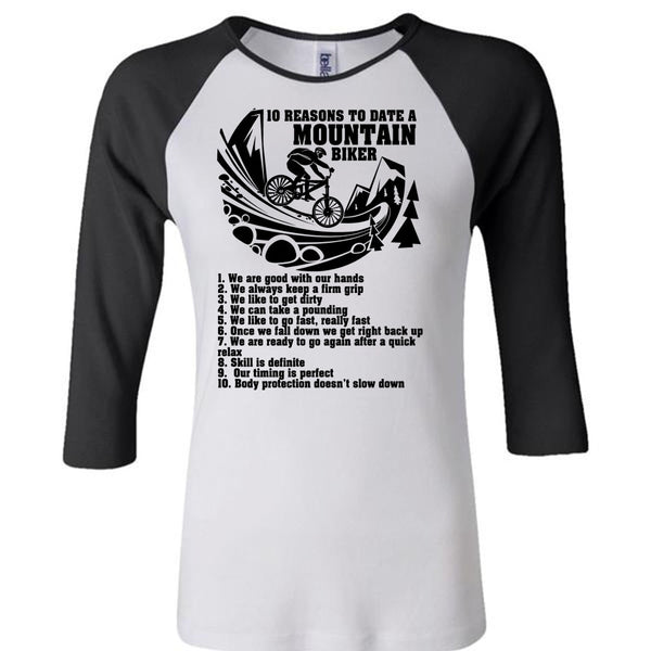 10 Reasons To Date A Mountain Biker T Shirt, I Love Biker T Shirt, Awesome T-Shirts
