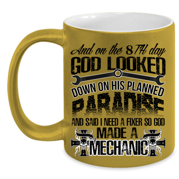 Cool Mechanics Coffee Mug, On 8th Day God Made A Mechanic Accent Mug