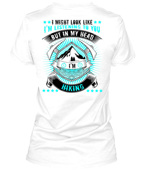 In My Head I'm Hiking T Shirt, I Love Hiking T Shirt