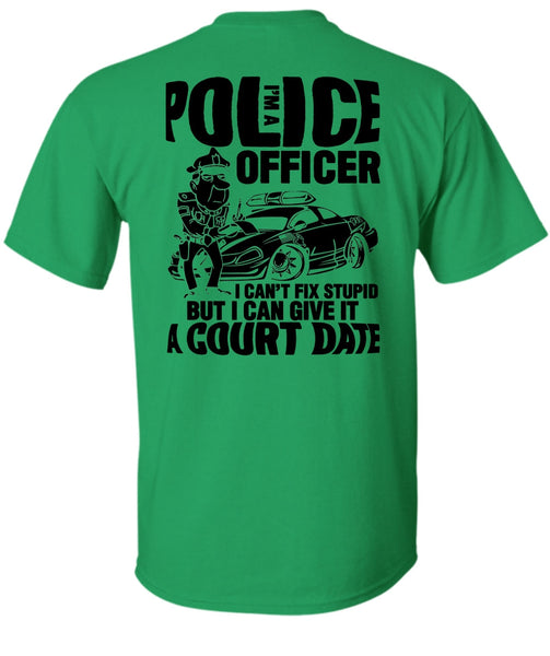 I'm A Police Officer T Shirt, I Love Police T Shirt