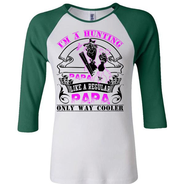 I'm A Hunting Papa T Shirt, I Love Hunting T Shirt, Awesome T-Shirts