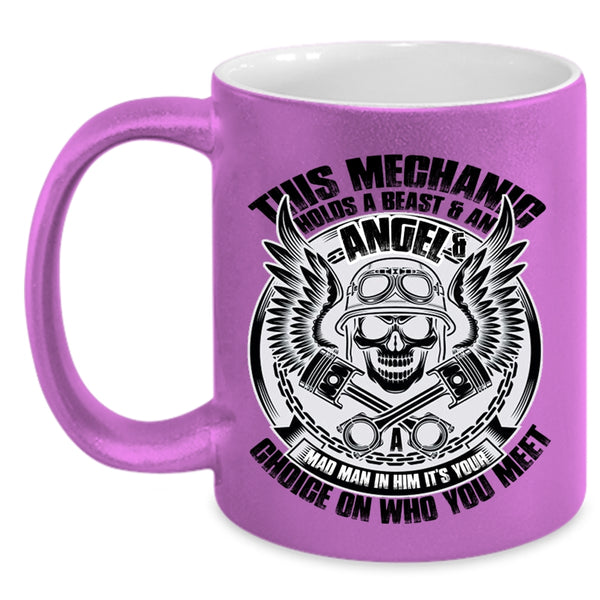 Cool Mechanics Coffee Mug, This Mechanic Holds A Beast And An Angel Accent Mug