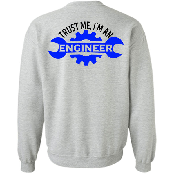 Being A Engineer T Shirt, Trust Me I'm An Engineer Sweatshirt