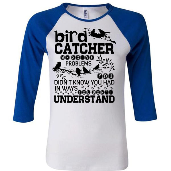 Bird Catcher T Shirt, I Love Bird T Shirt, Awesome T-Shirts