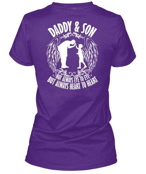 Daddy And Son Not Always Eye To Eye T Shirt, Being A Son T Shirt