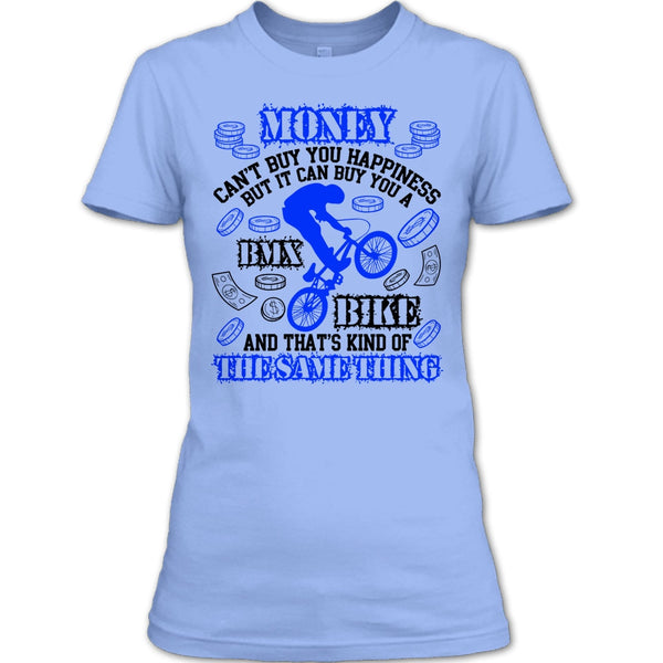 Money Can't Buy Happiness T Shirt, Coolest Biker T Shirt