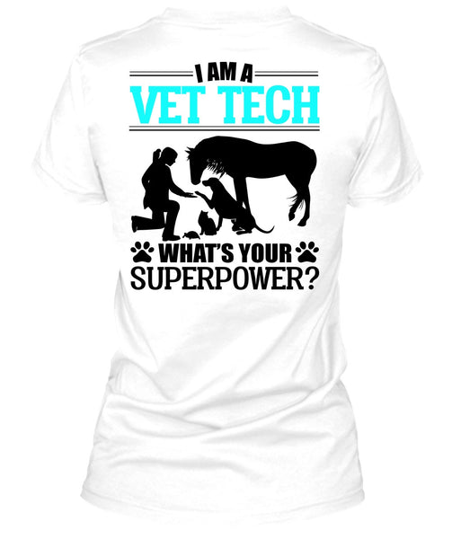 I Am A Vet Tech T Shirt, I Love My Dog T Shirt