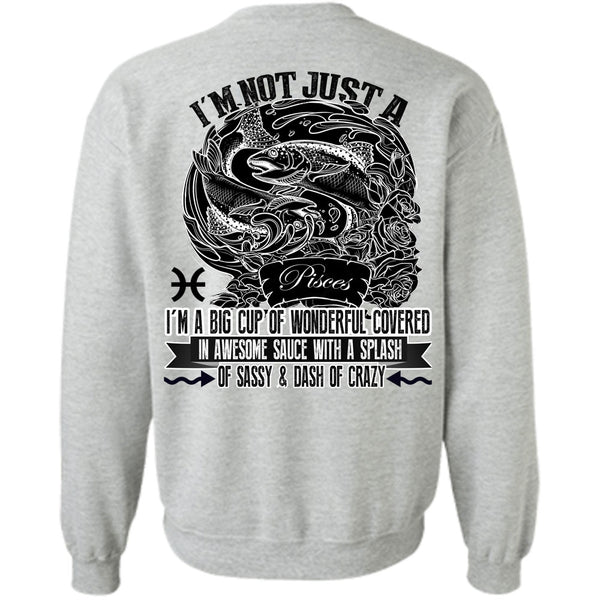 I Love Pisces T Shirt, I'm Not Just A Pisces Sweatshirt