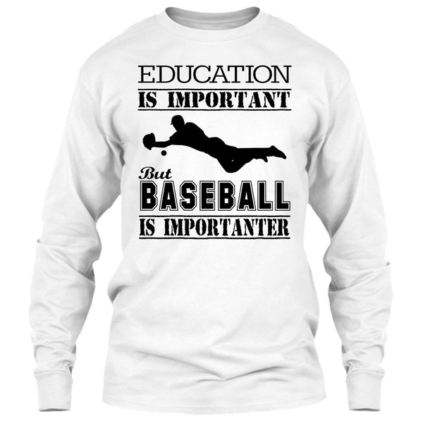 Education Is Important T Shirt, Cool Baseball Player T Shirt