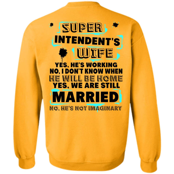 I Love Wife T Shirt, Intendent's Wife Sweatshirt