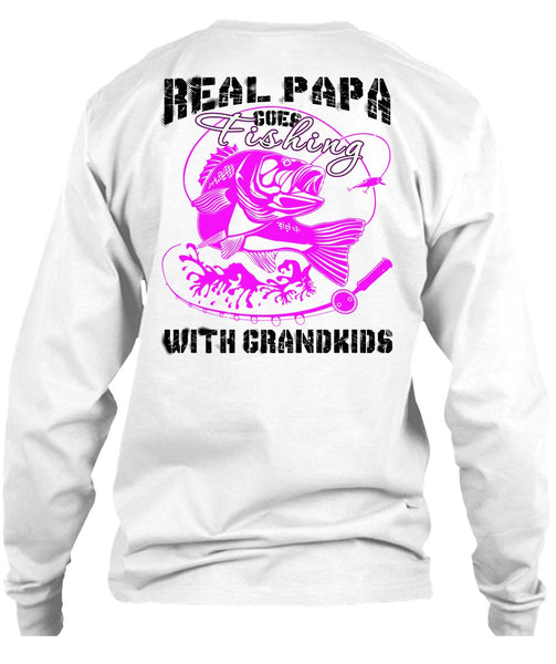 Real Papa Goes Fishing With Grandkids T Shirt, Being A Daddy T Shirt