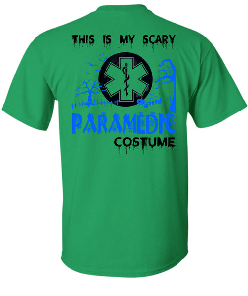 This Is My Scary Paramedic Costume T Shirt, Wait For Halloween T Shirt