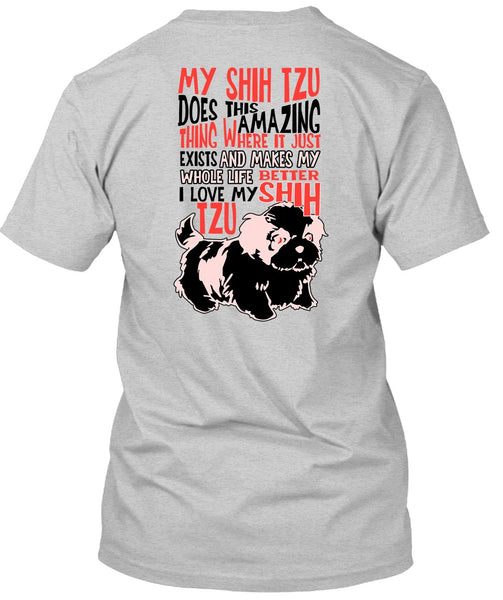 My Shih Tzu Does This Amazing T Shirt, My Dog T Shirt