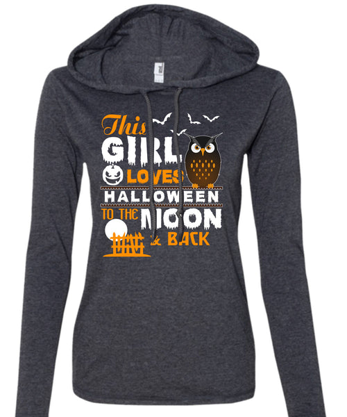 This Girl Loves Halloween To The Moon And Back T Shirt, I Love You Pumpkin T Shirt (Anvil Ladies Ringspun Hooded)