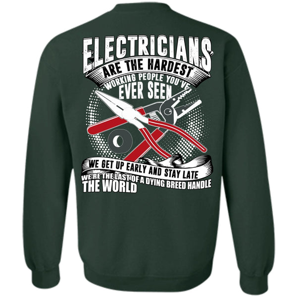 Dying Breed Handle T Shirt, I Love Electrician Sweatshirt