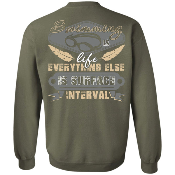 Else Is Surface Interval T Shirt, I Love Swimming Sweatshirt