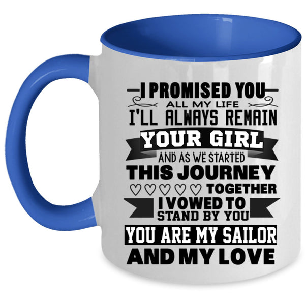 My Love Coffee Mug, You Are My Sailor Accent Mug